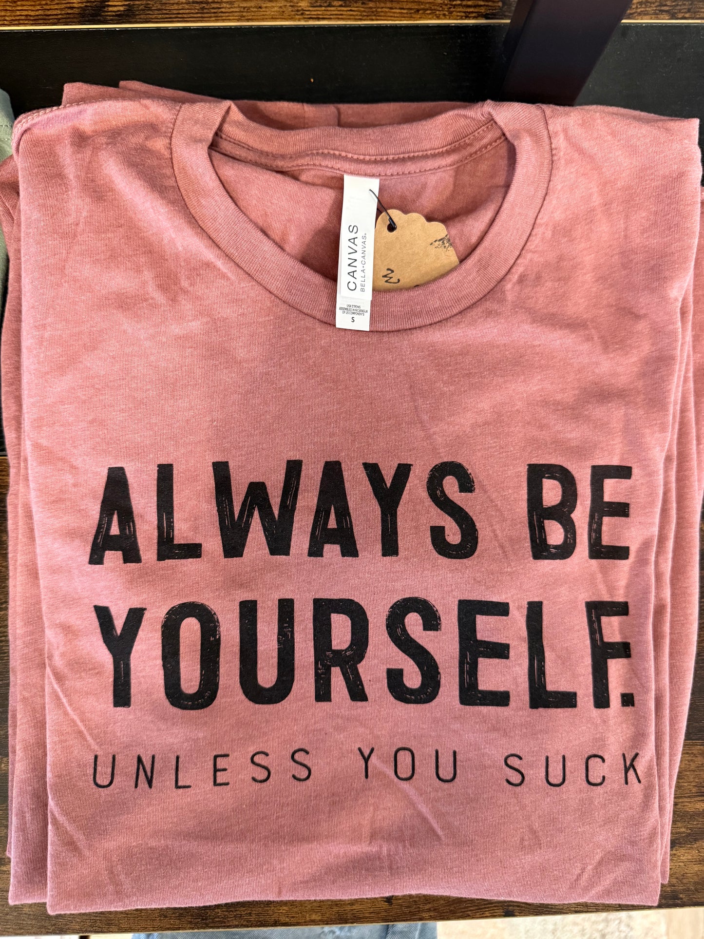 Always Be Yourself Tee